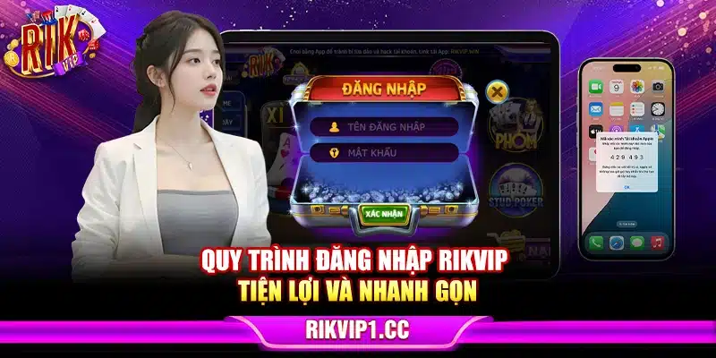 Quy trình đăng nhập Rikvip tiện lợi và nhanh gọn